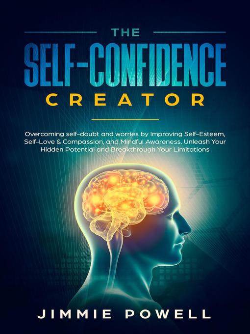 Title details for The Self-Confidence Creator by Jimmie Powell - Available